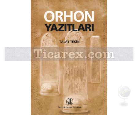 Orhon Yazıtları | Talat Tekin - Resim 1