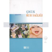 Çocuk Ruh Sağlığı | Serdal Seven