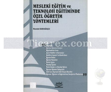 Mesleki Eğitim ve Teknoloji Eğitiminde Özel Öğretim Yöntemleri | Mustafa Karaağaçlı - Resim 1