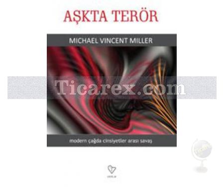 Aşkta Terör | Michael Vincent Miller - Resim 1