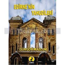 Edirne'nin Yahudileri | Güngör Mazlum