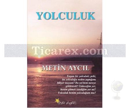 Yolculuk | Metin Aycıl - Resim 1