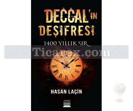 Deccal'ın Deşifresi | 1400 Yıllık Sır | Hasan Laçin - Resim 1