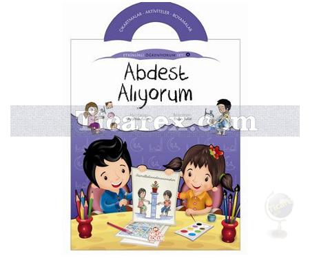 Abdest Alıyorum | Etkinlikli Öğreniyorum 4 | Ayşenur Güneş - Resim 1