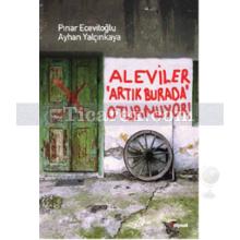 aleviler_artik_burada_oturmuyor