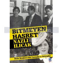 Bitmeyen Hasret | Berrin Menderes'den Yassıada'ya Mektuplar | Nazlı Ilıcak