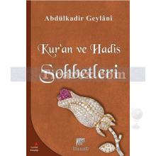 Kur'an ve Hadis Sohbetleri | Abdülkadir Geylani