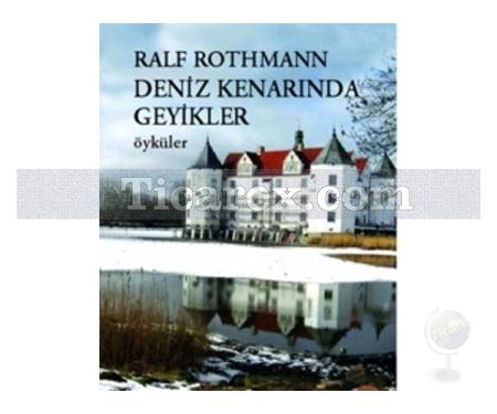 Deniz Kenarında Geyikler | Ralf Rothmann - Resim 1