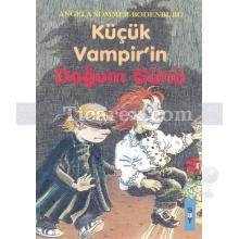 Küçük Vampir'in Doğum Günü | Angela Sommer-Bodenburg