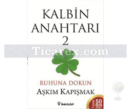 Kalbin Anahtarı 2 | Ruhuna Dokun | Aşkım Kapışmak - Resim 1