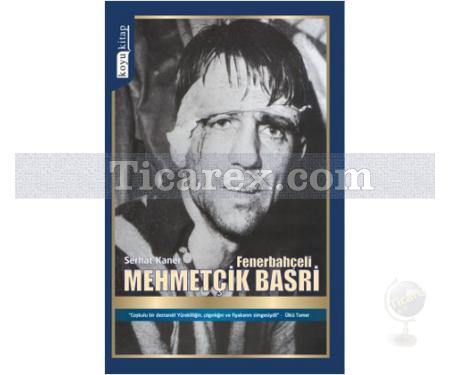 Fenerbahçeli Mehmetçik Basri | Serhat Kaner - Resim 1