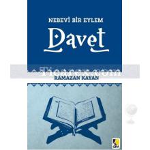 Nebevi Bir Eylem Davet | Ramazan Kayan