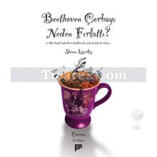 beethoven_corbayi_neden_firlatti