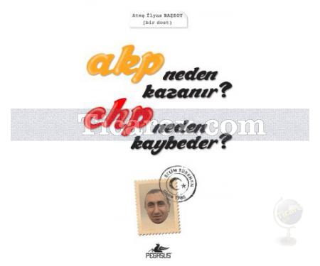 AKP Neden Kazanır? CHP Neden Kaybeder? | Ateş İlyas Başsoy - Resim 1