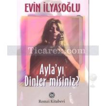 ayla_yi_dinler_misiniz