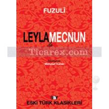 Leyla ile Mecnun | Fuzuli