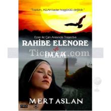 Rahibe Elenore ve İmam | Mert Aslan