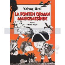 la_fonten_orman_mahkemesinde