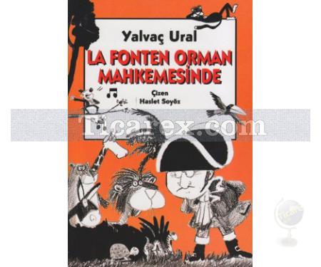 La Fonten Orman Mahkemesinde | Yalvaç Ural - Resim 1