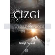 Çizgi | Zübeyt Bozkurt