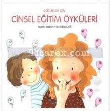 Çocuklar İçin Cinsel Eğitim Öyküleri | Yaşam Yanardağ Çelik