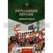 Osmanlı Padişahlarında - Peygamber Sevgisi | Cemâlnur Sargut