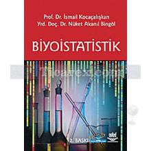 Biyoistatistik | İsmail Kocaçalışkan, Nüket Akalın Bingöl