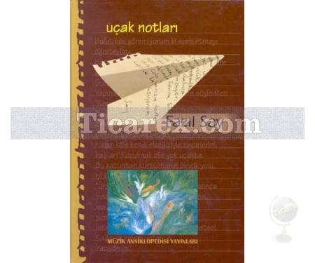 Uçak Notları | Fazıl Say - Resim 1