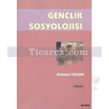 Gençlik Sosyolojisi | Mahmut Tezcan