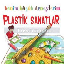 Benim Küçük Deneylerim - Plastik Sanatlar | Franceca Messa