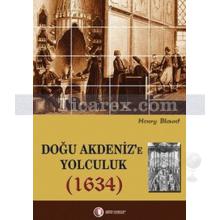 Doğu Akdeniz'e Yolculuk (1634) | Henry Blount