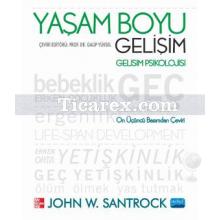 Yaşam Boyu Gelişim | Gelişim Psikolojisi | John W. Santrock