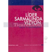 lider_sarmalinda_vizyon