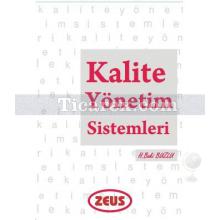 Kalite Yönetim Sistemleri | H. Baki Buzlu