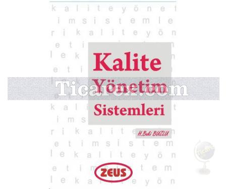 Kalite Yönetim Sistemleri | H. Baki Buzlu - Resim 1