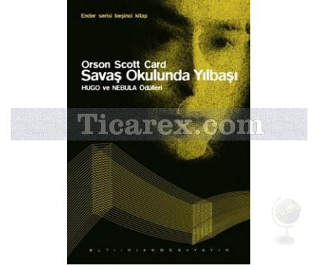 Savaş Okulunda Yılbaşı | Ender Serisi 5. Kitap | Orson Scott Card - Resim 1