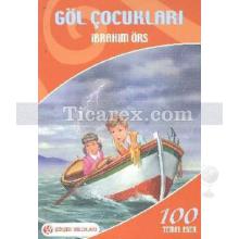 Göl Çocukları | İbrahim Örs