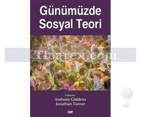 Günümüzde Sosyal Teori | Kolektif - Resim 1