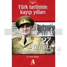 turk_tarihinin_kayip_yillari_-_27_mayis