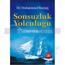 Sonsuzluk Yolculuğu | Öteki Dünya | Muhammed Bozdağ