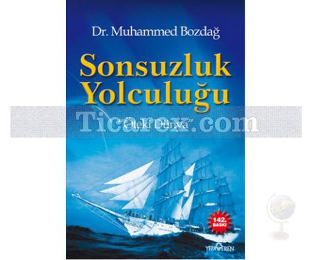 Sonsuzluk Yolculuğu | Öteki Dünya | Muhammed Bozdağ - Resim 1