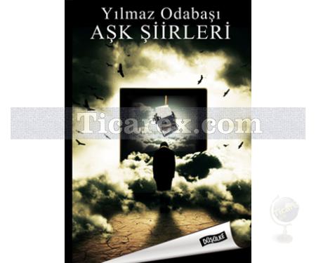 Aşk Şiirleri | Yılmaz Odabaşı - Resim 1