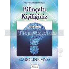 bilincalti_kisiliginiz