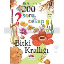 Bitki Krallığı | 200 Soru ve Cevap | Yakup Gürel