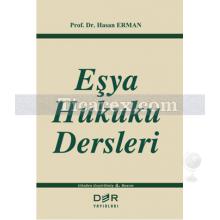 Eşya Hukuku Dersleri | Hasan Erman