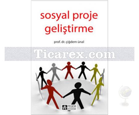 Sosyal Proje Geliştirme | Çiğdem Ünal - Resim 1