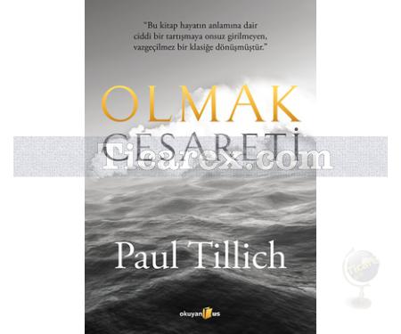 Olmak Cesareti | Paul Tillich - Resim 1