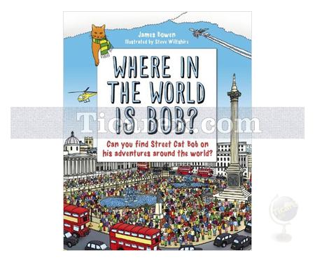 Where in The World is Bob? | James Bowen - Resim 1