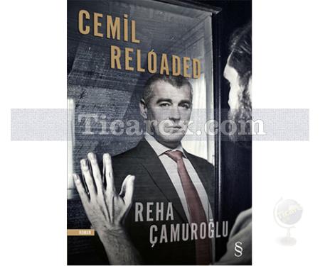 Cemil Reloaded | Reha Çamuroğlu - Resim 1