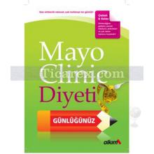 Mayo Clinic Diyeti Günlüğünüz | Kolektif